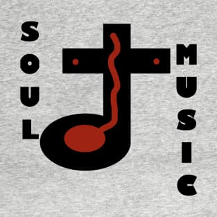 Soul Music - Christian Music - Quarter Music Note and Cross - Crucifixion of Christ Sacrificed T-Shirt